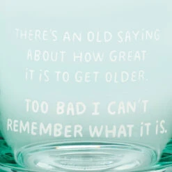 Hallmark An Old Saying Funny Rocks Glass, 12 Oz. -Hallmark Shop An Old Saying Funny Rocks Glass 1SHX1006 03