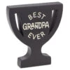 Hallmark Best Grandpa Ever Trophy-Shaped Quote Sign, 5.3x6 -Hallmark Shop Best Grandpa Ever TrophyShaped Quote Sign 1SNN1144 01
