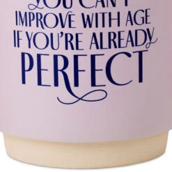 Hallmark Perfect Age Mug, 16 Oz. -Hallmark Shop Cant Improve With Age Ceramic Mug 1MUG3618 03