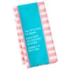 Drinks On Me Ran Out Of Coffee Funny Dish Towel -Hallmark Shop Drinks on Me Pink and Teal Funny Dish Towel 6115 01