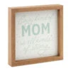 Hallmark Every Kind Of Mom Framed Quote Sign, 7x7 -Hallmark Shop Every Kind of Mom Framed Quote Sign 1SNN1130 01
