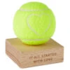 Hallmark It All Started With Love Tennis Ball With Heart 1 Hallmark It All Started With Love Tennis Ball With Heart -Hallmark Shop It All Started With Love Tennis Ball With Heart 1ERL1219 01