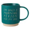 Hallmark Morning Person For My Dog Mug, 16 Oz. 1 Hallmark Morning Person For My Dog Mug, 16 Oz. -Hallmark Shop Morning Person for My Dog Ceramic Mug 1MUG3548 01
