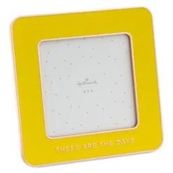 Hallmark These Are The Days Yellow Enamel Picture Frame, 4x4