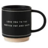 Hallmark To The Coffee Pot And Back Funny Mug, 16 Oz. 2 Hallmark To The Coffee Pot And Back Funny Mug, 16 Oz. -Hallmark Shop To the Coffee Pot and Back Funny Mug 1MUG3582 01