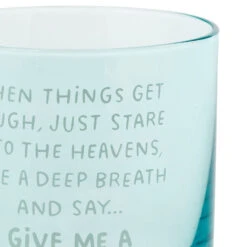 Hallmark When Things Get Tough Funny Rocks Glass, 12 Oz. -Hallmark Shop When Things Get Tough Funny Rocks Glass 1SHX1005 04